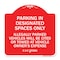 Signmission Parking in Designated Spaces Illegally Parked Vehicles Cited or Towed Alum, 18" x 18", RW-1818-23438 A-DES-RW-1818-23438 - alternate 1